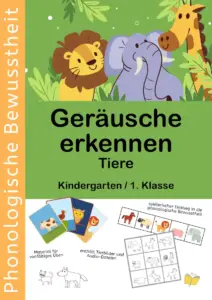 Material phonologische Bewusstheit 1. Klasse - Tiergeräusche erkennen