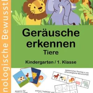 Material phonologische Bewusstheit 1. Klasse - Tiergeräusche erkennen