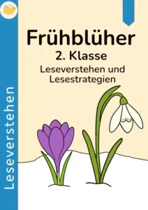 Cover: Frühblüher – Leseverstehen und Lesestrategien, 2. Klasse.