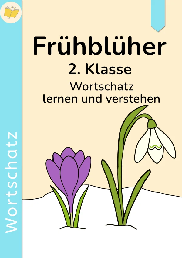 Cover: Wortschatz Frühblüher – Wortschatz lernen und verstehen, 2. Klasse.
