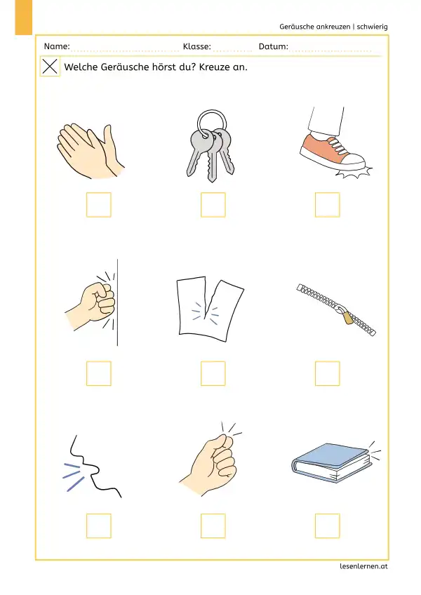 Arbeitsblatt „Welche Geräusche hörst du? Kreuze an.“ (schwierig) mit Bildern zu klatschen, Schlüssel klimpern, stampfen, klopfen, Papier reißen, Reißverschluss, husten, schnipsen und Buch zuklappen.