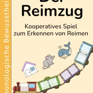 Der Reimzug – kooperatives Spiel zum Erkennen von Reimen für die 1. Klasse