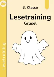 Cover des Lesetrainings Grusel für die 3. Klasse mit einem weißen Gespenst.